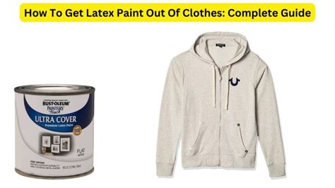 How to Get Latex Paint Out of Clothes: Why Paint Stains Are the Universe's Way of Testing Your Patience